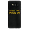 me not love Samsung Galaxy S8