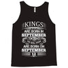 Real Kings Are Born On September 12 Tank Top