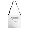 i have potential Adjustable Strap Totes