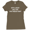 with a body like this who needs hair Ladies Fitted T-Shirt