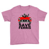 save ferrıs Youth Tee