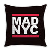 mad nyc new york city run fashion slogan party Throw Pillow