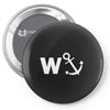 w anchor funny pub joke Pin-back button