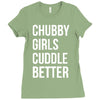 chubby girls cuddle better funny Ladies Fitted T-Shirt