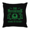The Notorious, Humble In Victory Throw Pillow