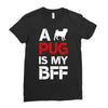 a pug is my bff Ladies Fitted T-Shirt