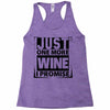 Just One More Wine I Promise Racerback Tank