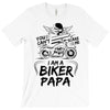 You Cant Scare Me I am Biker Papa T-Shirt