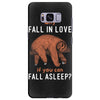 Why Fall In Love If You Can Fall Aslepp Samsung Galaxy S8 Plus