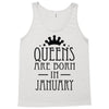 queens are born in january (2) Tank Top