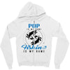 Pop is my Name Fishing Is My Game Zipper Hoodie