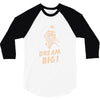 dream big 3/4 Sleeve Shirt