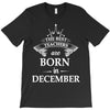 the best teachers are born in december T-Shirt