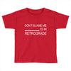retrograde Toddler T-shirt