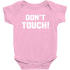 Don't Touch Baby Bodysuit