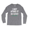 i aint afraid Long Sleeve Shirts