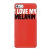 i love my melanin iPhone 7 Case