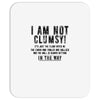 i'm not clumsy Mousepad