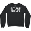 outlaws for life Crewneck Sweatshirt