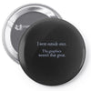 i went outsude once Pin-back button