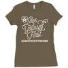love yourself first always keep fighting Ladies Fitted T-Shirt