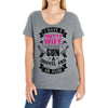 I Have a Pretty Wife I Also Have a Gun a Shovel and an Alibi Ladies Curvy T-Shirt