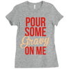 pour some gravy on me Ladies Fitted T-Shirt