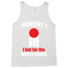 HOWZAT I BAT FOR THE WORLD SERIES Tank Top