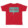 louder than words Toddler T-shirt