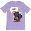 meh says honey badger T-Shirt