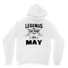 Legends Are Born In May Hoodie