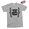 i choose to be happy today Exclusive T-shirt