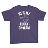 he's my lucky charm Youth Tee