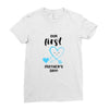 Our First Mother's Day! Baby Boy Ladies Fitted T-Shirt