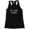 important records Racerback Tank