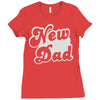 new dad Ladies Fitted T-Shirt