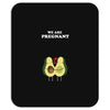We Are Pregnant Mousepad