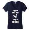 i asked god for a super hero he sent me my father Women's V-Neck T-Shirt