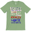 she is a crazy nurse T-Shirt