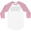 cardio sucks   exercise running gym training workout fitness trainer t 3/4 Sleeve Shirt