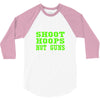 shoot hoops not guns 3/4 Sleeve Shirt