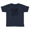 my hair is kinky af Toddler T-shirt