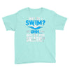 why do i swim why do you breath Youth Tee