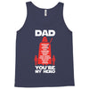 dad you're my hero Tank Top