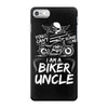 You Cant Scare Me I am Biker Uncle iPhone 7 Case