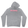 Daddy Unisex Hoodie