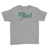 only the best Youth Tee