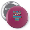 mommy, you're fired grandma's Pin-back button