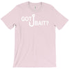 got bait T-Shirt