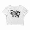 you got this Crop Top
